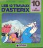 Les 12 travaux d'Astérix n°10 - Le vénérable. Albert Goscinny - René Uderzo