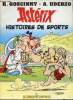 Astérix - Histoires de Sports. René Goscinny et Albert Uderzo