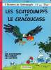 Les Schtroumpfs et le Cracoucass. Peyo - Gos