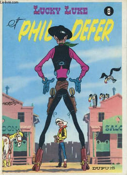 "Lucky Luke - Lucky Luke et Phil Defer ""Le Faucheux"" - suivi de Lucky Luke et Pilule". Morris