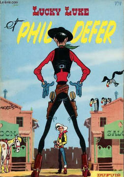 "Lucky Luke et Phil Defer ""Le Faucheux"", suivi de Lucky Luke et Pilule". Morris