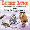 Lucky Luke - Tout connnaître en s'amusant sur : Les trappeurs. Morris