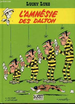 Lucky Luke - L'amnésie des Dalton. Morris - Xavier Fauche - Jean Léturgie