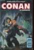 Conan le Barbare - 3eme série - n°7 - La route impériale. Stan Lee / Don Kraar - Judith Hunt - Mike Manley