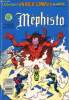 R&eacute;cit Complet Marvel - n&deg;19 - M&eacute;phisto : Rendez &agrave; Satan. Al Milgrom - John Buscema - Bob Wiacek