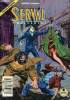 Serval Wolverine - n°2 - Sabre noir.... Chris Claremont - John Buscema - Al Williamson