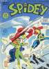 Spidey - mensuel n°94 - Facteur X : Radioactivité !. Stan Lee - Louise Jones - Jackson Guice