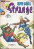 Spécial Strange n°47 - Les étranges X-men : Décisions. Stan Lee / Chris Claremont - John Romita - Bob Wia