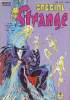 Spécial Strange n°68 - Les étranges X-men : Vanité. Stan Lee / Chris Claremont - Marc Silvestri - Dan