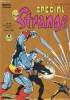 Spécial Strange n°69 - Les étranges X-men : Ces dames s'amusent. Stan Lee / Chris Claremont - Marc Silvestri - Dan