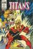 Titans - n°171 - Warlock et les gardiens du pouvoir : Chasseurs de têtes. Stan Lee / Jim Starlin - Angel Medina