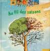 Kididoc : Au fil des saisons (Livre animé Pop-up à système). Valérie Guidoux - Olivier Latyk - Martin Matje