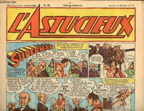 L'astucieux - Hebdomadaire n° 36 - 14 janvier 1948 - Superman - Les coups d'épée de Monsieur de la Guerche par Bourlès - Flèche d'acier - Alex roi des ...