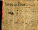 Les belles images - album - n&deg;775 &agrave; 822 - du 3 juillet 1919 au 17 juin 1920. Collectif