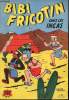 Bibi Fricotin - n° 34 - Chez les Incas. Louis Forton - Gaston Callaud - Pierre Lacroix