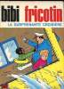 Bibi Fricotin - n° 59 - La surprenante croisière. Louis Forton - Gaston Callaud - Pierre Lacroix
