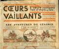 Coeurs Vaillants - année 1934 - hebdomadaires - n° 29 et 30 - 15 et 22 juillet 1934 - Les aventures de Césarin avec les Gavials - Atchi Coeur de Lion ...