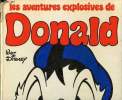 Les aventures explosives de Donald. Walt Disney