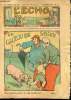 L'écho du Noël - Année 1929 - n°957 à 989 + 991 à 1008 - du 6 janvier au 29 décembre 1929 - 50 numéros (incomplet) - Un cadeau qui s'évade - Le ...