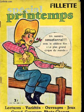 Fillette - année 1965 - Spécial Printemps et Spécial Vacances - La famille Plantevigne - Les aventures de Sylvia - Les aventures de Bicot - Premier ...