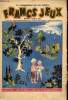 Francs-Jeux - n° 21 - 1er avril 1947 -Dans ce village, des orphelins retrouveront la vie de famille par F. Broutet - L'île magique par Cézard - La ...