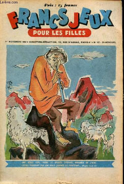 Francs-Jeux pour les filles - n° 107 -1er novembre 1950 - Patinot et Ballinette - L'aventure canadienne par Georges Nigremont - L'étranger de ...