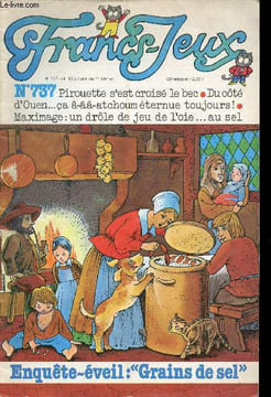 Francs-Jeux - année 1979 - n°737 + 739 + 741/742 à 747/748 - du 15 janvier au 15 juin 1979 - Enquête-éveil, grains de sel - L'avion des gosses en ...