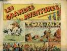 Les grandes aventures - n° 23 - 25 février 1941 - Tom-Mix, chevalier du FarWest par Calvo - Coeur de Prince - L'informateur Fantôme - Le char ...