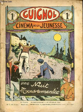Guignol - nouvelle série - n° 7 - 281e livraison - 18 février 1934 - Une nuit mouvementé par Claude Renaudy - Croisière de Luxe par Norbert Sevestre - ...