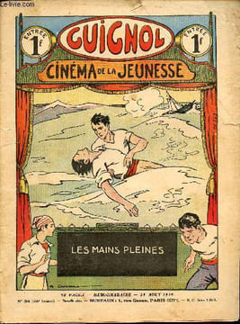 Guignol - nouvelle série - n° 34 - 360e livraison - 25 août 1935 - Le secret de la grotte par Claude Renaudy - Frères ennemis par Michel D'Ormoy et Le ...