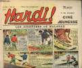 Hardi ! - n° 7 - 8 août 1937 - Aux prises avec les bêtes féroces, L'aigle de l'engadine pat Zep - La pirogue coulée par Robert Pedro - Les aventures ...