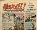 Hardi ! - n° 11 - 5 septembre 1937 - Aux prises avec les bêtes féroces, Le viisteur par Guy d'Amen - Le chevalier et le Samorin par Francis Annemary - ...