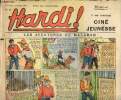 Hardi ! - n° 19 - 31 octobre 1937 - Aux prises avec les bêtes féroces, Dans la vallée des Geysers par Guy d'Amen - Le général des sans-souliers par ...