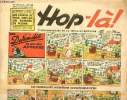 Hop-là - n° 98 - 22 octobre 1939 - Les Durondib et leur chien Adolphe par Knerr - Les prodigieuses inventions du Professeur Picric par Segar - Popeye, ...