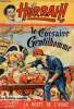 Hurrah ! - nouvelle série - n° 103 - 8 octobre 1955 - Le corsaire gentilhomme - La route de l'ivoire. Collectif