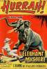 Hurrah ! - nouvelle série - n° 122 - 18 février 1956 - L'éléphant mystère - L'homme des vallées perdus. Collectif