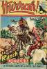 Hurrah ! - nouvelle série - n° 142 - 7 juillet 1956 - Le ranch du désert - Le fort de Santillo - Quand les tambours s'arrêteront. Collectif