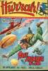 Hurrah ! - nouvelle série - n° 148 - 18 août 1956 - Base atomique F.18 - L'archer noir - Le fleuve de la dernière chance. Collectif