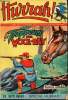 Hurrah ! - nouvelle série - n° 157 - 20 octobre 1956 - Les trappeurs de Wool-bay - Un gant sur la neige - Ouragan sur la vallée. Collectif