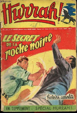 Hurrah ! - nouvelle série - n° 161 - 17 novembre 1956 - Le secret de la roche noire - Le train 118 - Les proscrits du Colorado. Collectif
