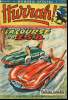 Hurrah ! - nouvelle série - n° 182 - Numéro spécial - 13 avril 1957 - La course de la Z.5.D - Quentin Durward - Sous les tropiques. Collectif