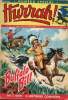 Hurrah ! - nouvelle série - n° 188 - Numéro spécial - 25 mai 1957 - Buffalo Bill - Un jeu risqué - La banque Stone. Collectif