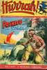 Hurrah ! - nouvelle série - n° 203 - 7 septembre 1957 - Pacheco le solitaire - Richard Coeur de Lion - L'île des oubliés. Collectif