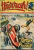 Hurrah ! - nouvelle série - n° 245 - 27 juin 1958 - Le circuit de la victoire - Prince Vaillant - Les prouesses de Guy des Genêts. Collectif