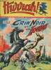 Hurrah ! - nouvelle série - n° 249 - 25 juillet 1958 - Crin Noir et les loups - Les Spoutnik. Collectif