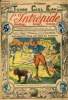 L'intr&eacute;pide - n&deg; 554 - 3 avril 1921 - Une r&eacute;volte dans une mine de diamants par Albert Bonneau. Collectif