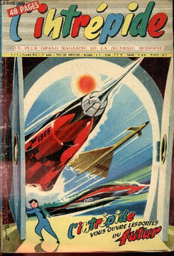 L'intrépide - nouvelle série - n° 442 - 16 avril 1958 - L'équipe de France de Foot sait que vouloir c'est pouvoir - Les dix commandements - L'univers ...