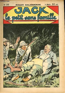 Jack, le petit sans famille - n° 25 - Le martyre d'un savant