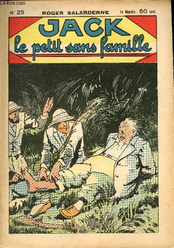 Jack, le petit sans famille - n° 25 - Le martyre d'un savant. Salardenne Roger