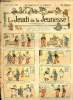 Le jeudi de la jeunesse - n° 10 - 30 juin 1904 - Le caméléon par Tybalt - Un grand succès par Gog - Les distractions de Colette par Draver - Les trois ...